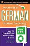 McGraw-Hill's German Student Dictionary for Your iPod (MP3 CD-ROM + Guide) (McGraw-Hill Dictionary Series)