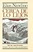 Cerca de lo lejos. Poesía 1972-1978 (Spanish Edition)