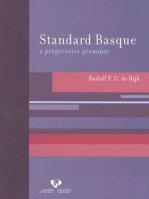 Standard Basque: A Progressive Grammar (Current Studies in Linguistics)