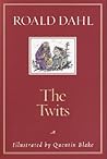 The Twits by Roald Dahl The Twits by Roald Dahl