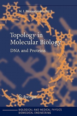 Topology in Molecular Biology (Biological and Medical Physics, Biomedical Engineering)