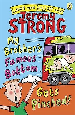 My Brother's Famous Bottom Gets Pinched (Paperback)