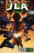 JLA, Vol. 14: Trial by Fire