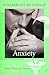 Anxiety (Biographies of Disease)