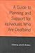 A Guide to Planning and Support for Individuals Who Are Deafblind