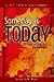 Someday Is Today: Tales of ...