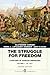 The Struggle for Freedom by Clayborne Carson The Struggle for Freedom by Clayborne Carson