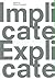 Implicate & Explicate by Mohsen Mostafavi