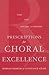 Prescriptions for Choral Ex...