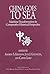 China Goes to Sea: Maritime Transformation in Comparative Historical Perspective