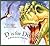 D is for Dinosaur: A Prehis...