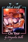 Black Wolf on Tour (Black Wolf, #3)