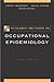 Research Methods in Occupational Epidemiology (Monographs in Epidemiology and Biostatistics)
