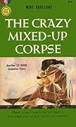 The Crazy Mixed-Up Corpse