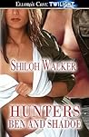 Ben and Shadoe (The Hunters, #5) Ben and Shadoe (The Hunters, #5)