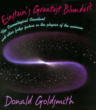 Einstein's Greatest Blunder? The Cosmological Constant & Other Fudge Factors in the Physics of the Universe (Paperback)