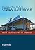Building Your Straw Bale Home [OP]: From Foundations to the Roof (Plant Science / Horticulture)