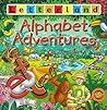 Alphabet Adventures (Letterland Picture Books) (Letterland Picture Books S.)