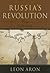 Russia's Revolution: Essays...
