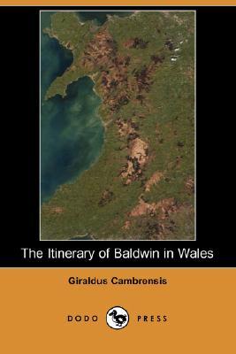 The Itinerary of Baldwin in Wales (Paperback)