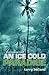An Ice Cold Paradise: A Har...