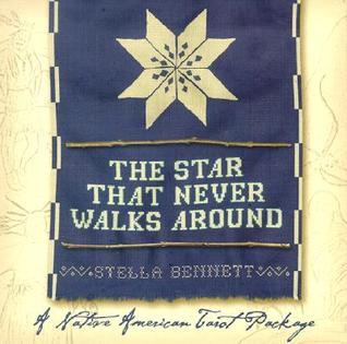 The Star That Never Walks Around: A Native American Tarot Package (Cards)