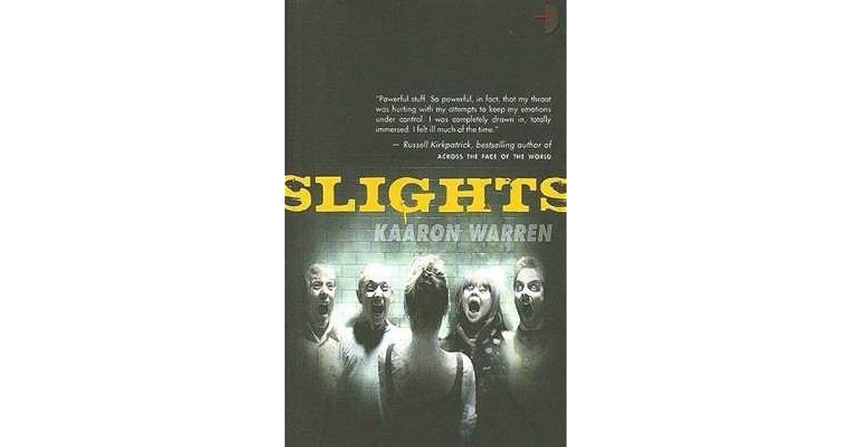 Slights by Kaaron Warren