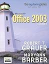 Exploring Microsoft Office 2003 Volume 2
