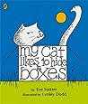 My Cat Likes to Hide in Boxes by Eve Sutton