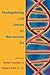Psychopathology in the Genome And Neuroscience Era