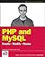 PHP and MySQL: Create - Modify - Reuse