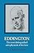 Eddington: The Most Distinguished Astrophysicist of his Time