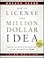 How to License Your Million...