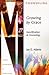 Growing by Grace: Sanctification and Counseling (Ministry Monographs for Modern Times)