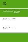 Cognitive Economics: New Trends (Contributions to Economic Analysis, 280) Cognitive Economics: New Trends (Contributions to Economic Analysis, 280)