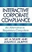 Interactive Corporate Compliance: An Alternative to Regulatory Compulsion