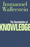 The Uncertainties of Knowledge
