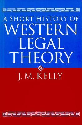 A Short History of Western Legal Theory (Paperback)