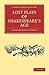 Lost Plays of Shakespeare's Age (Cambridge Library Collection - Shakespeare and Renaissance Drama)
