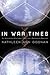In War Times: An Alternate Universe Novel of a Different Present (Dance Family, 1)