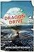 Dragon Drive by Yael Dragwyla