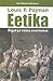 Eetika: õiget ja väära avastamas