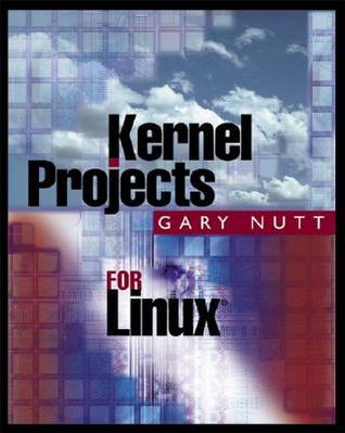 Kernel Projects for Linux (Paperback)