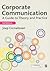 Corporate Communication: A Guide to Theory and Practice