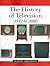The History of Television, 1942 to 2000