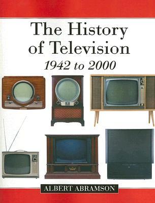 The History of Television, 1942 to 2000 (Paperback)