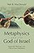 Metaphysics and the God of Israel: Systematic Theology of the Old and New Testaments