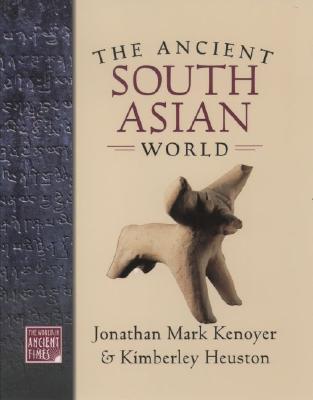 The Ancient South Asian World (Hardcover)