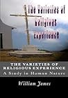 The Varieties of Religious Experience by William  James