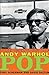 Pop: The Genius of Andy Warhol